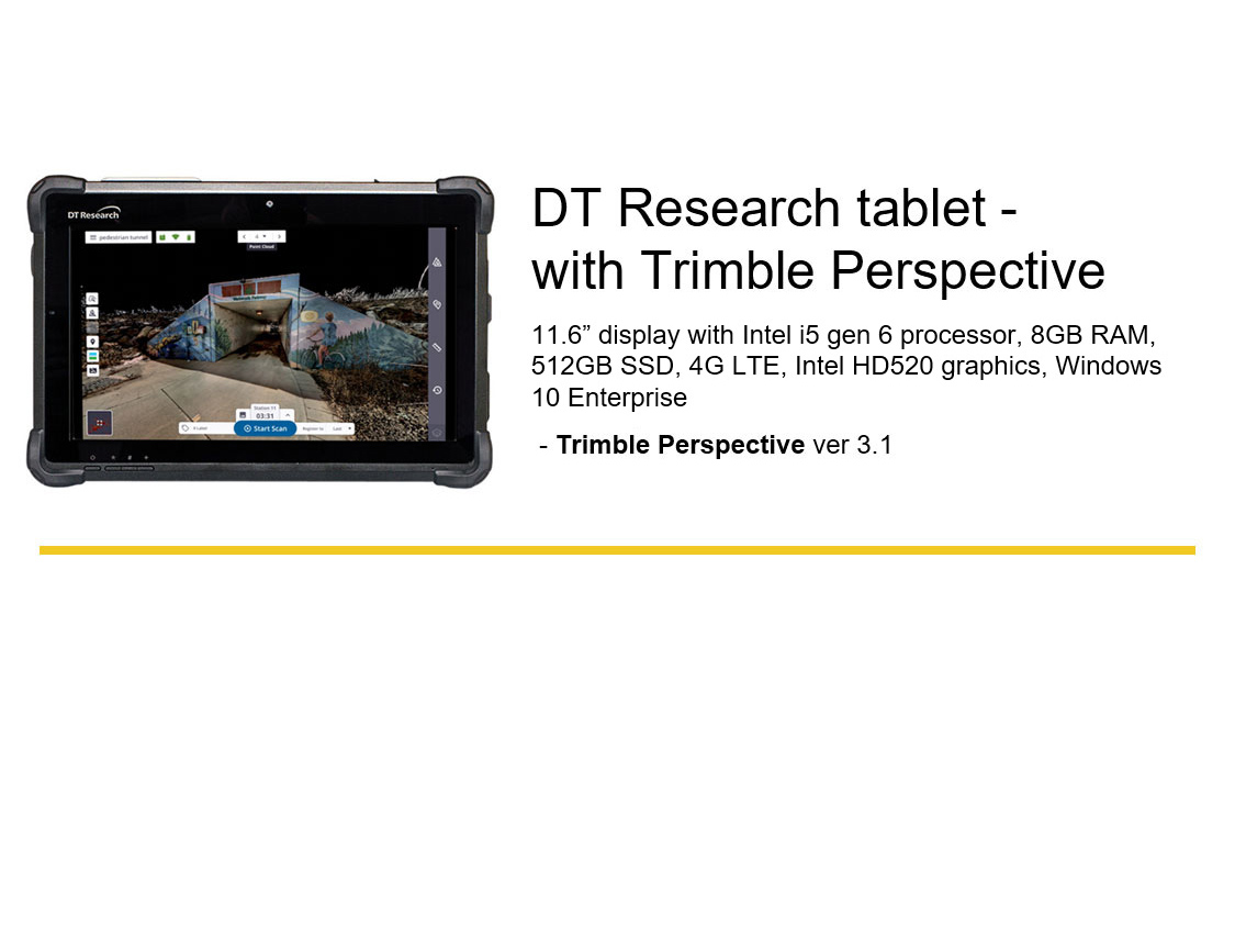 DT311 Rugged Tablet with Trimble Perspective 3D Scanning Software for X7 / X9